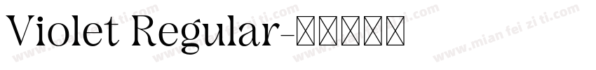Violet Regular字体转换